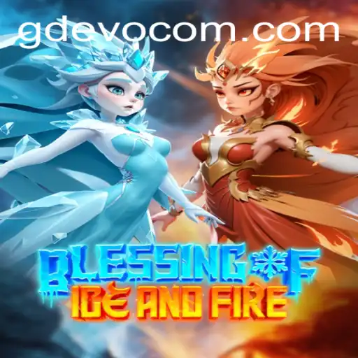 Blessing of Ice and Fire: A Comprehensive Guide to the Thrilling Game